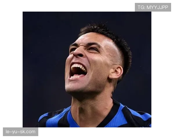 意甲焦点：劳塔罗闪耀全场，荣膺MVP称号