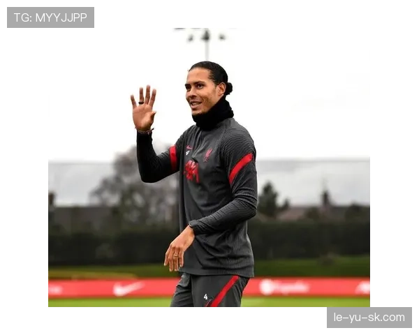 范戴克职业生涯转会费总额创新高，足球界再度聚焦巨星价值