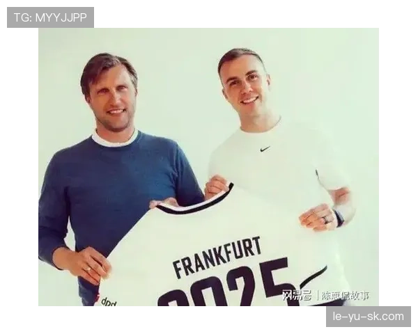 法兰克福队史闪耀欧联杯，稳健表现引关注